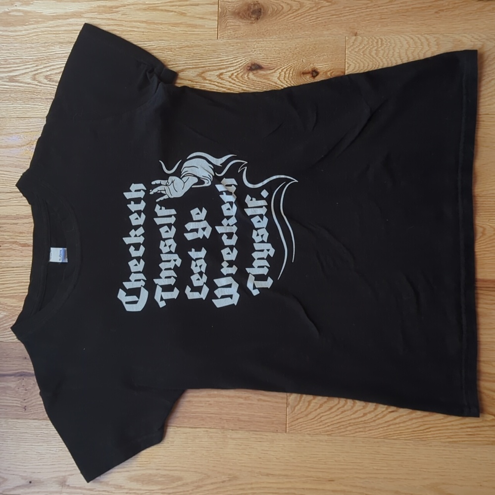 Women's Graffic Tee. "Checketh Thyself Lest Ye Wrecketh Thyself." Size Large.